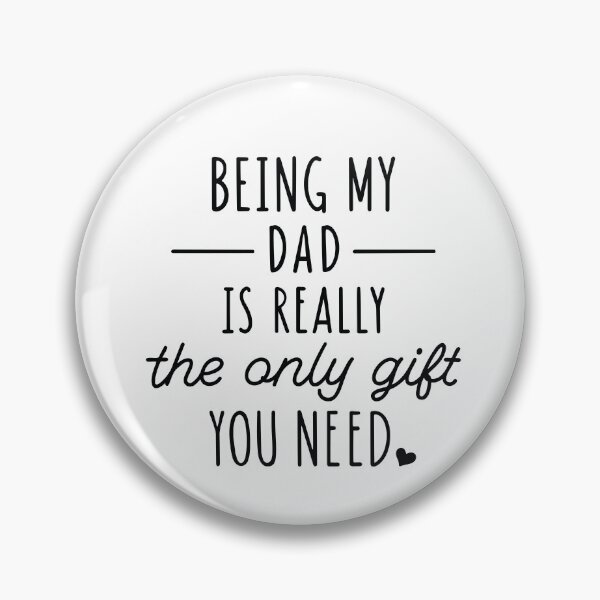 Item preview, Being My Dad Is Really The Only Gift You Need Shirt designed and sold by chipmuckdesignn.