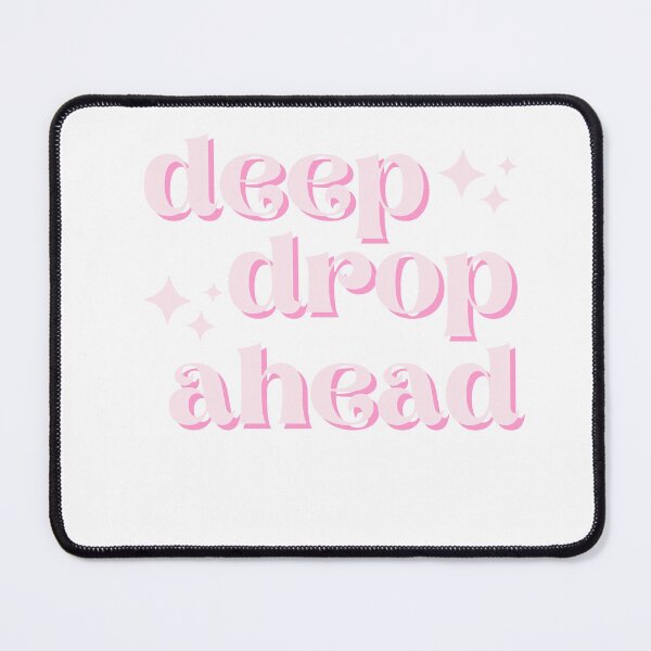 Item preview, Deep Drop Ahead designed and sold by HypnoMemers.