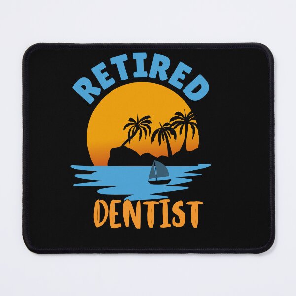 Item preview, Retired Dentist designed and sold by WenegeeDesigns.