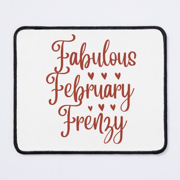Item preview, Fabulous February Frenzy designed and sold by DesignDazzles.