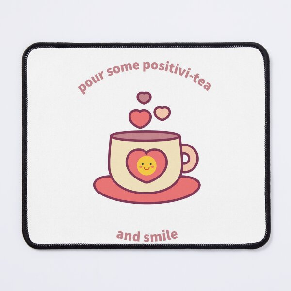 Item preview, Pour Some Positivi-tea designed and sold by Joanella.