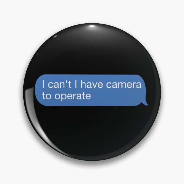 Item preview, I cant I have camera to operate designed and sold by orlumbuspirate.