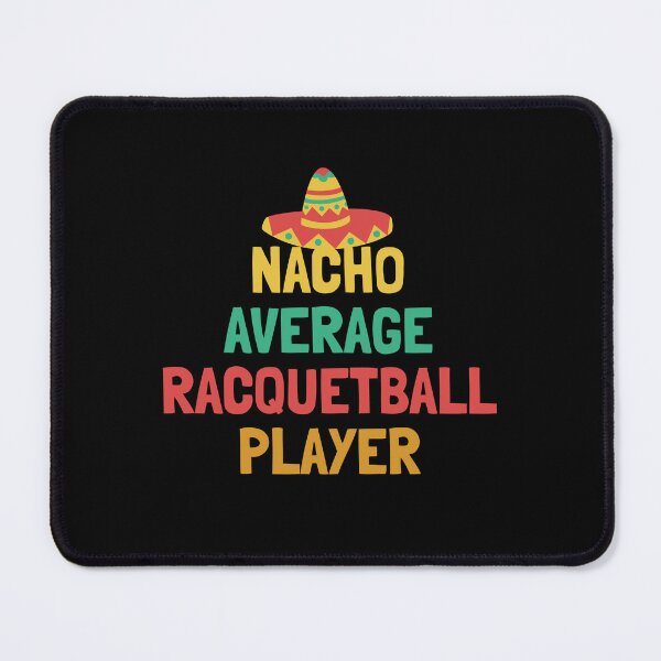 Item preview, Not Your Average Racquetball Player designed and sold by orlumbuspirate.