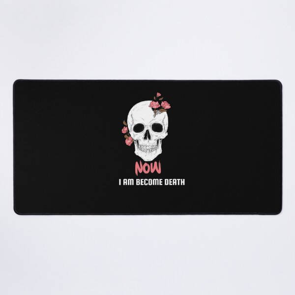 Item preview, Now I Am Become Death . designed and sold by Sosa-art.