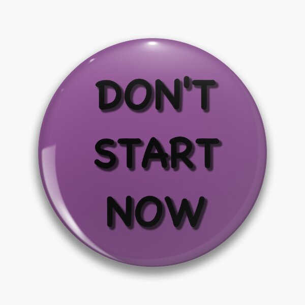 Item preview, DONT START NOW (Black) designed and sold by AcousticFlow.