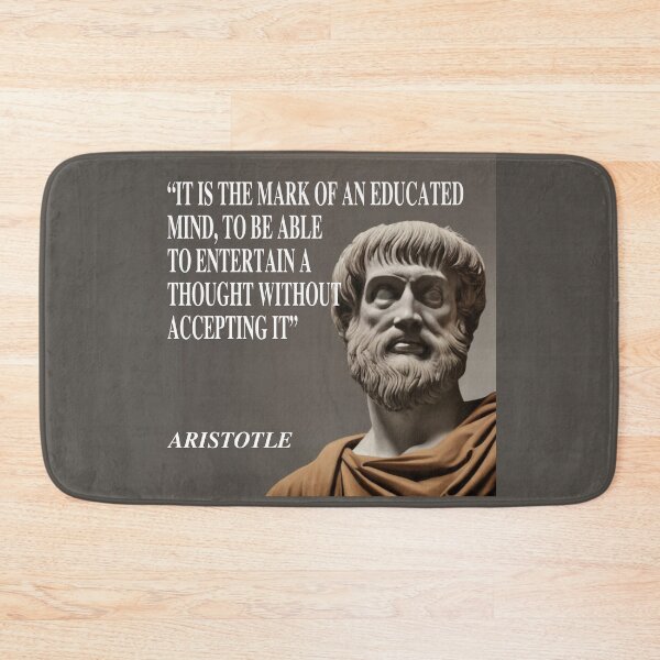 Item preview, Quote from Aristotle - "It is the mark of an educated mind...." designed and sold by Scorpion Creative.