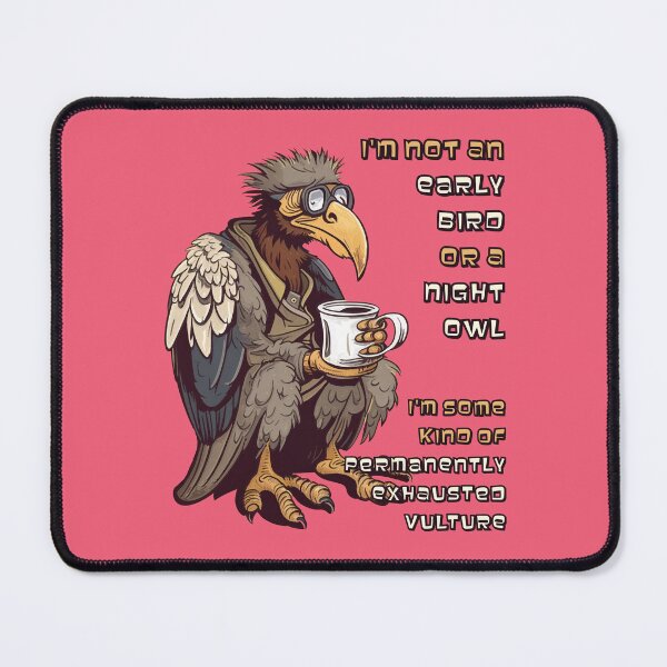 Item preview, I'm not an early bird or a night owl (#14) [Create a set!] designed and sold by SolidEarthArt.