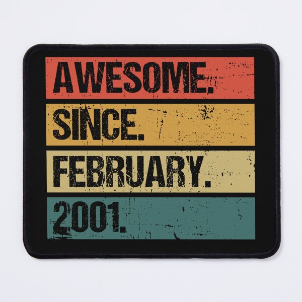 Item preview, Awesome Since February 2001 | Made In 2001 | Vintage February 2001 designed and sold by Christina-grich.