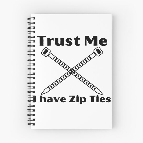 Item preview, Trust Me I have Zip Ties designed and sold by AllAboutNejsus.