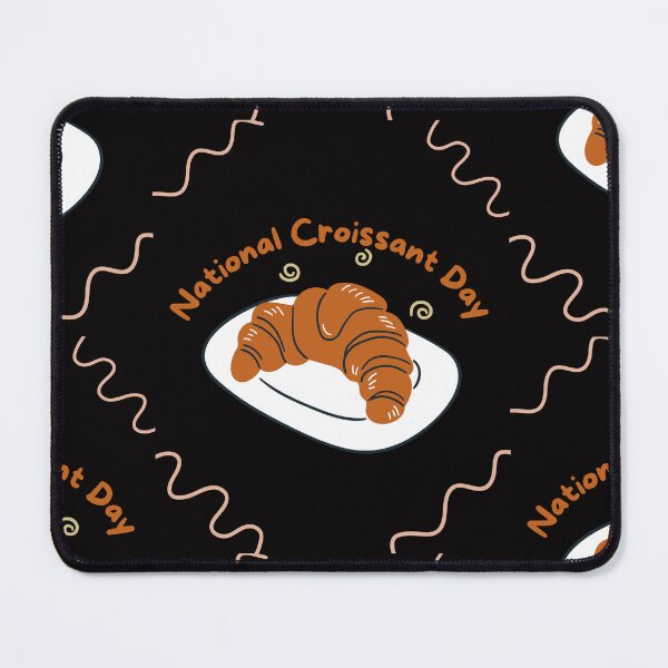 Item preview, National Croissant Day designed and sold by Simo0455.