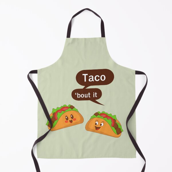 Item preview, Taco bout it (Talk about it). designed and sold by PS-ARTSHOP.
