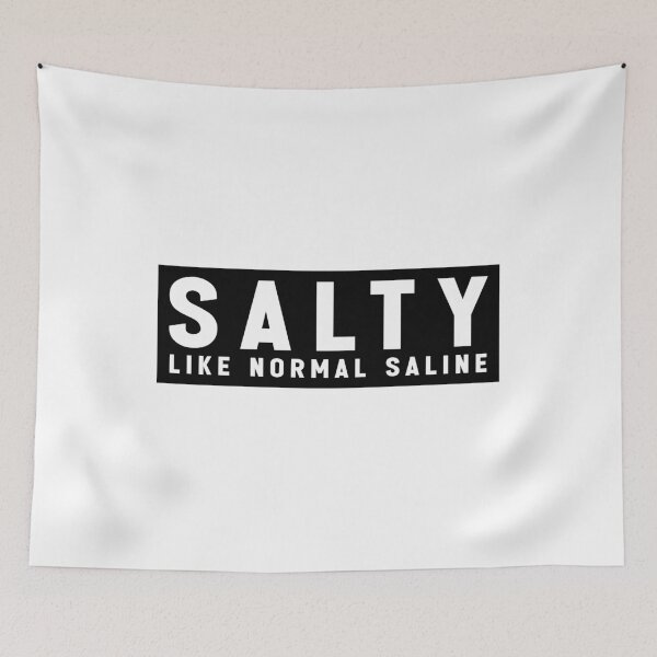 Item preview, Like Normal Saline Funny Quote Meme designed and sold by Jesticker.
