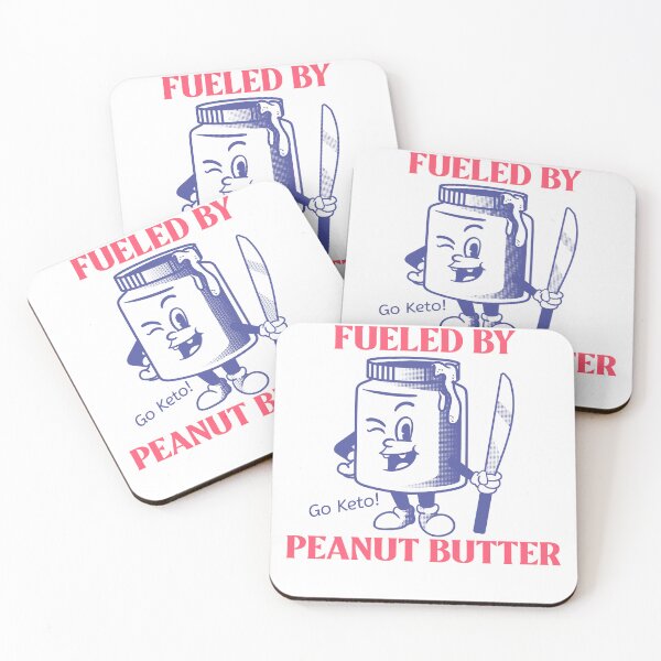 Item preview, Fueled by Peanut Butter Keto Diet  designed and sold by welldressing.