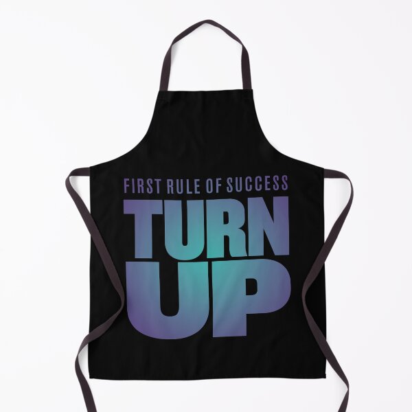 Item preview, First rule of success - turn up. v.1 designed and sold by x1brett.