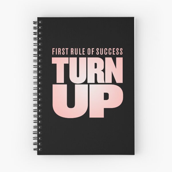 Item preview, First rule of success - turn up. v.2 designed and sold by x1brett.
