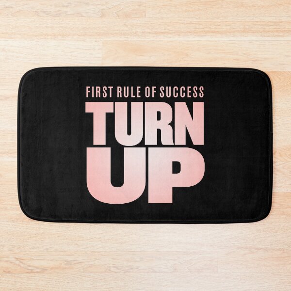 Item preview, First rule of success - turn up. v.2 designed and sold by x1brett.