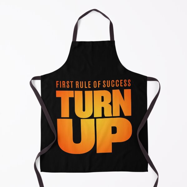 Item preview, First rule of success - turn up. v.3 designed and sold by x1brett.