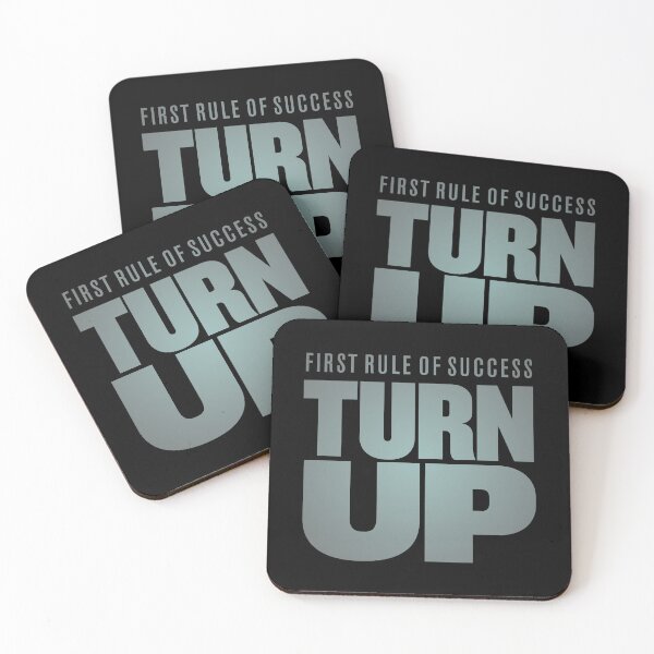 Item preview, First rule of success - turn up. v.4 designed and sold by x1brett.