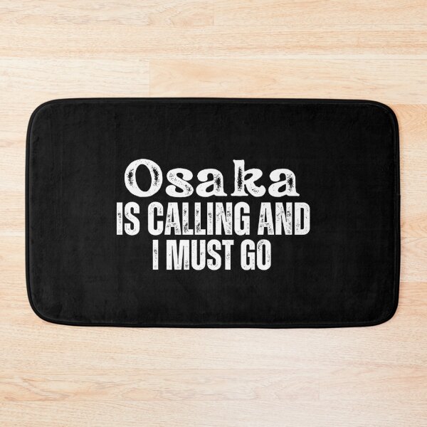 Item preview, Osaka is Calling and I Must Go  designed and sold by Tokyotopia.