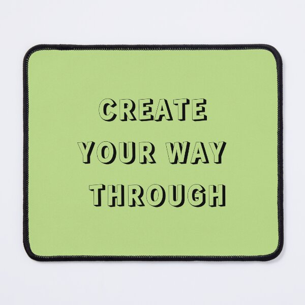 Item preview, (BF) Create your way through. designed and sold by greatvibes4u.