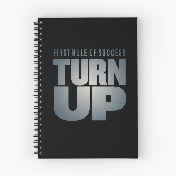 Item preview, First rule of success - turn up. v.5 designed and sold by x1brett.