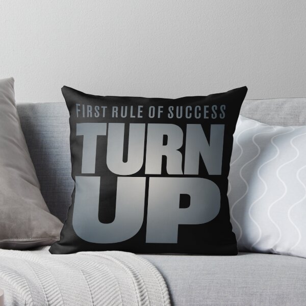 Item preview, First rule of success - turn up. v.5 designed and sold by x1brett.