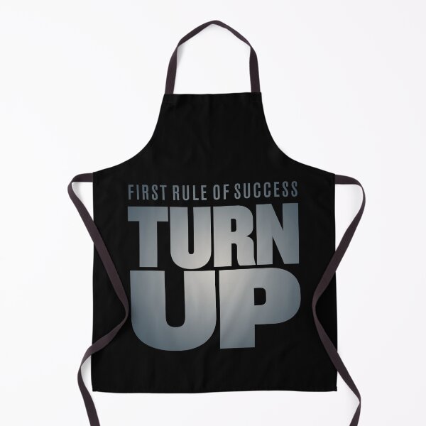Item preview, First rule of success - turn up. v.5 designed and sold by x1brett.