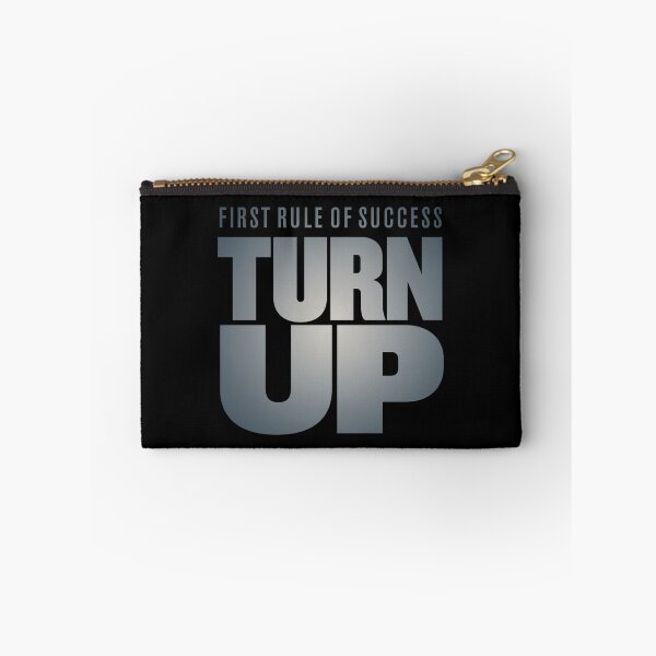 Item preview, First rule of success - turn up. v.5 designed and sold by x1brett.