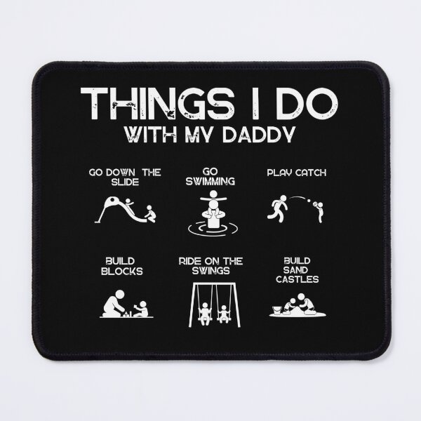 Item preview, THINGS I DO: With My Daddy designed and sold by WenegeeDesigns.