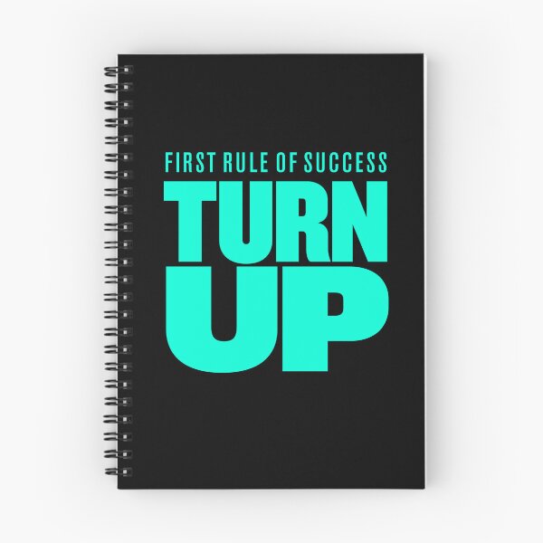 Item preview, First rule of success - turn up. v.7 designed and sold by x1brett.