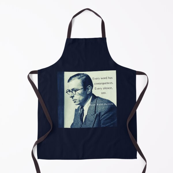 Item preview, Sartre portrait and quote: Every word has consequences. Every silence, too. designed and sold by artbleed.