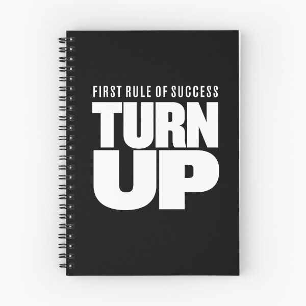 Item preview, First rule of success - turn up. v.9 designed and sold by x1brett.