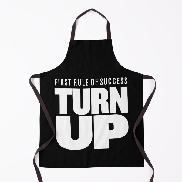Item preview, First rule of success - turn up. v.9 designed and sold by x1brett.