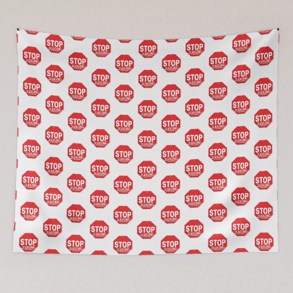 Item preview, STOP judging SIGN - TRAFFIC SIGN designed and sold by AMGraphicStudio.