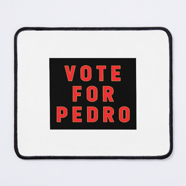 Item preview, Vote for Pedro Funny Memes designed and sold by Jesticker.