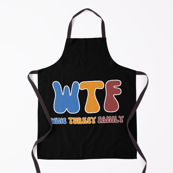 Item preview, WTF Wine Turkey Family Funny Thanksgiving Christmas Party designed and sold by YoungESC.