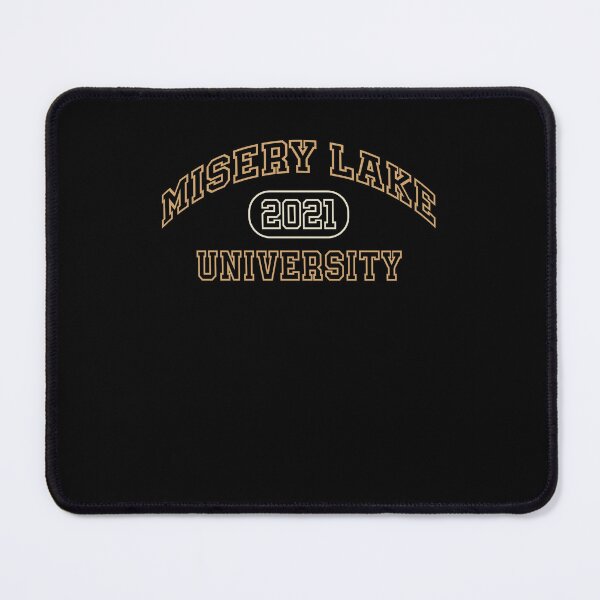 Item preview, MISERY LAKE UNIVERSITY designed and sold by dropinskimalan.