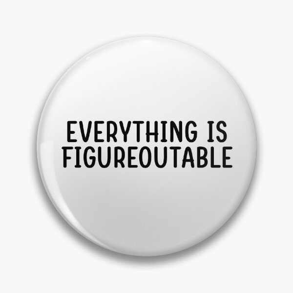 Item preview, Everything is Figureoutable - Vinyl Quote designed and sold by Amineharoni.
