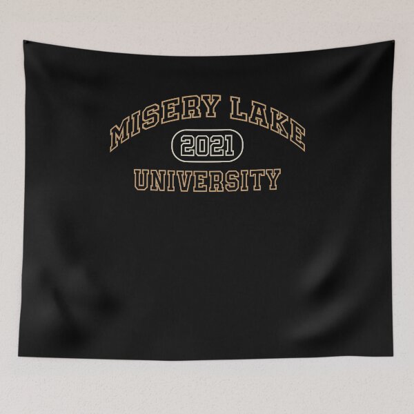 Item preview, MISERY LAKE UNIVERSITY designed and sold by dropinskimalan.