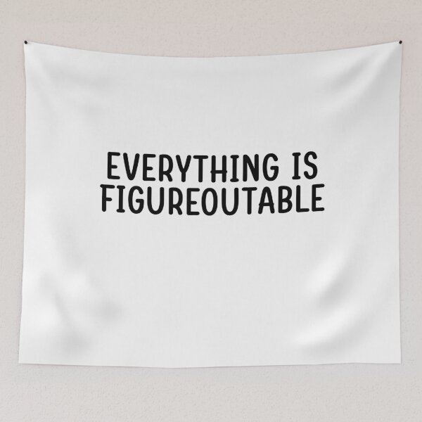 Item preview, Everything is Figureoutable - Vinyl Quote designed and sold by Amineharoni.