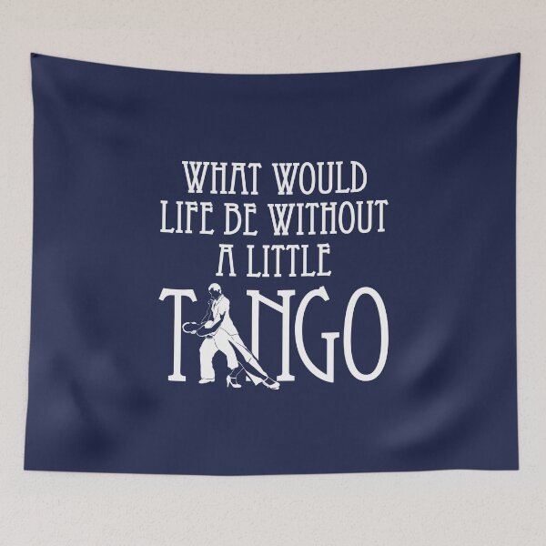Item preview, What Would Life Be with a Little Tango Dance Dancer  designed and sold by jaygo.