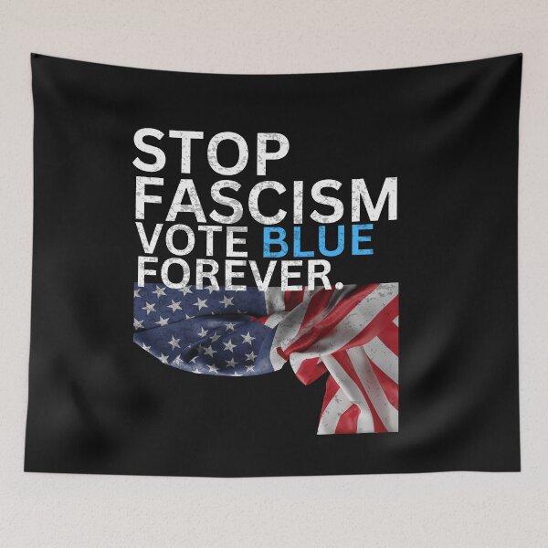 Item preview, Stop Fascism Vote Blue Forever Democratic Political Design designed and sold by EarthArtDesigns.