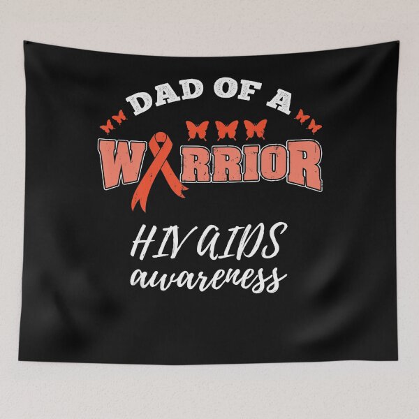 Item preview, Dad Of A Warrior HIV AIDS Awareness HIV AIDS Warrior designed and sold by defabiosofxs.