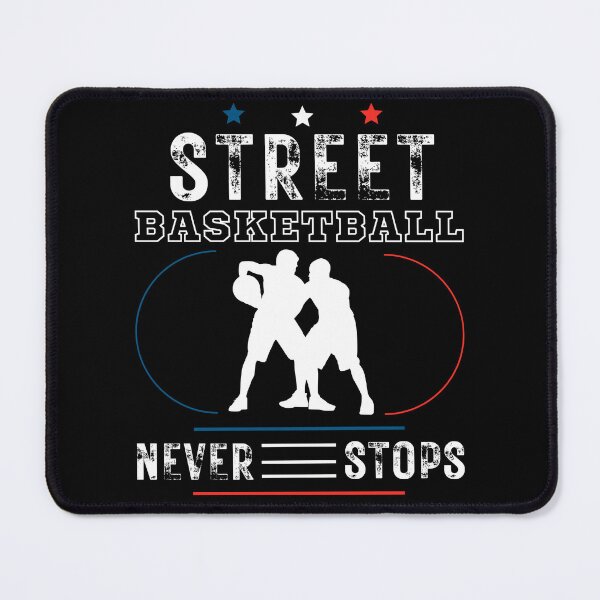 Item preview, Street Basketball Never Stops - Basketball Fan designed and sold by Grafixfun.
