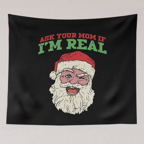 Item preview, Santa Claus Ask Your Mom Christmas designed and sold by MooonTees.