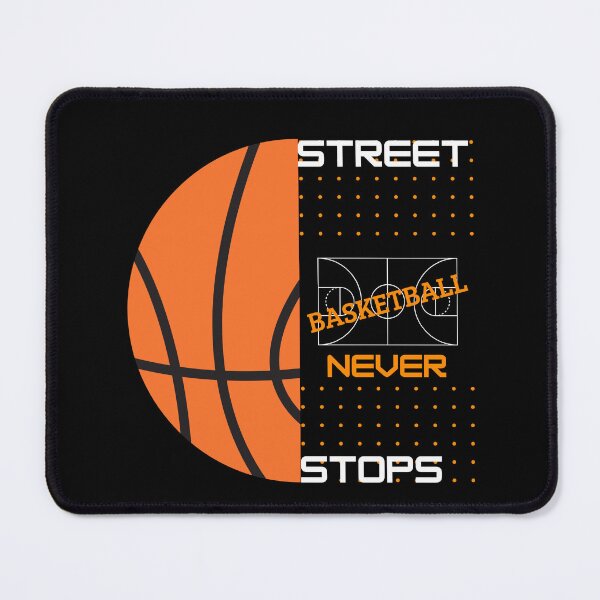 Item preview, Street Basketball Never Stops - Player Basketball designed and sold by Grafixfun.