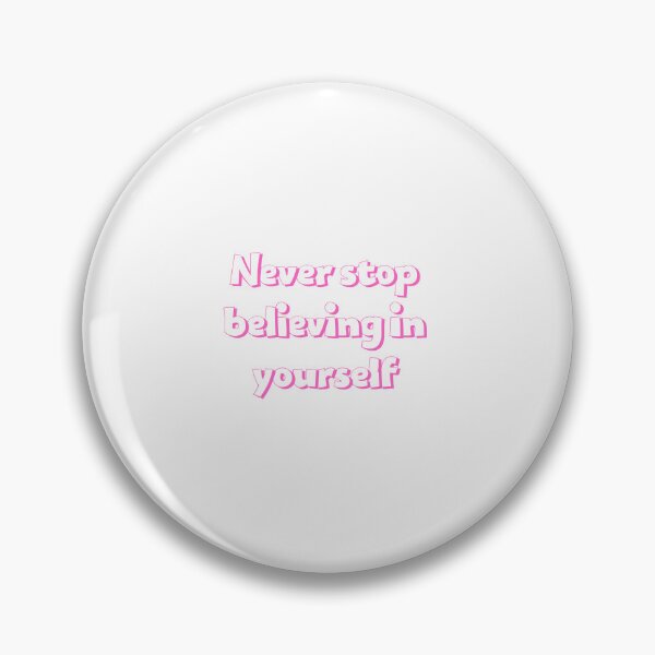 Item preview, Never stop believing in yourself designed and sold by Lawro007.