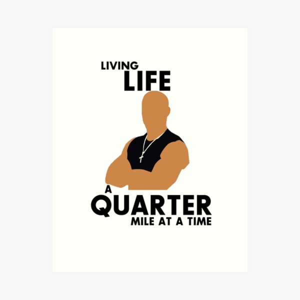 Living Life a quarter mile at a time Art Print