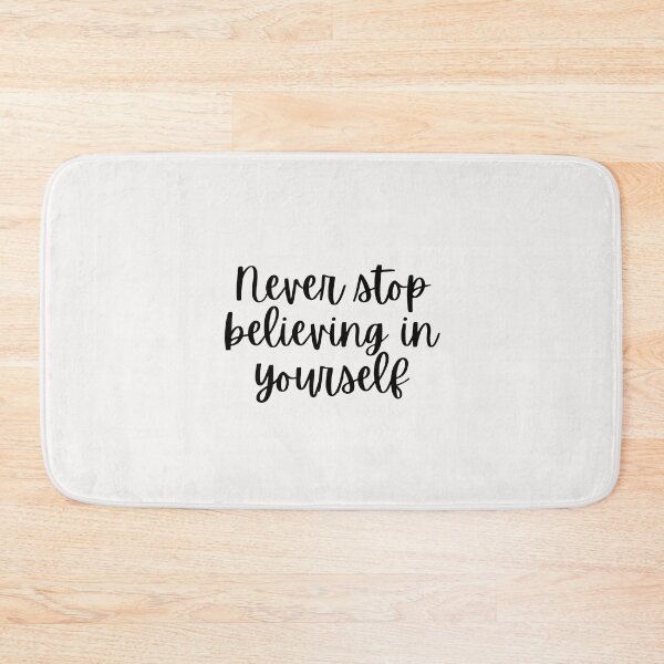 Item preview, Never stop believing in yourself designed and sold by Lawro007.