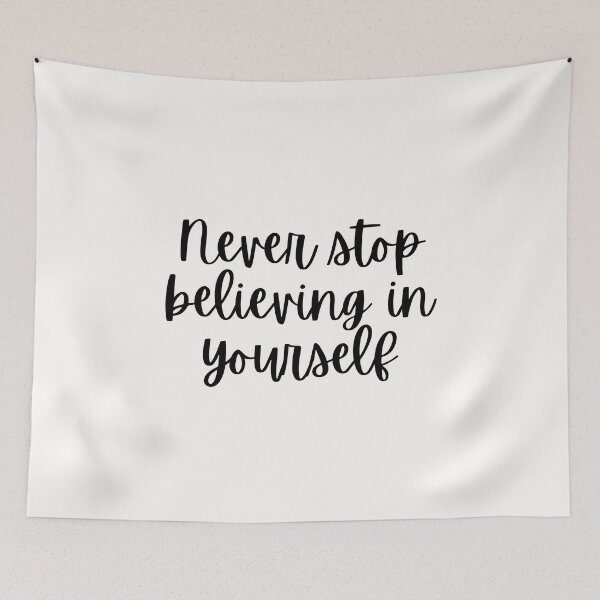 Item preview, Never stop believing in yourself designed and sold by Lawro007.